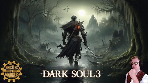 Dark Souls 3 - A Campaign Signed in Blood