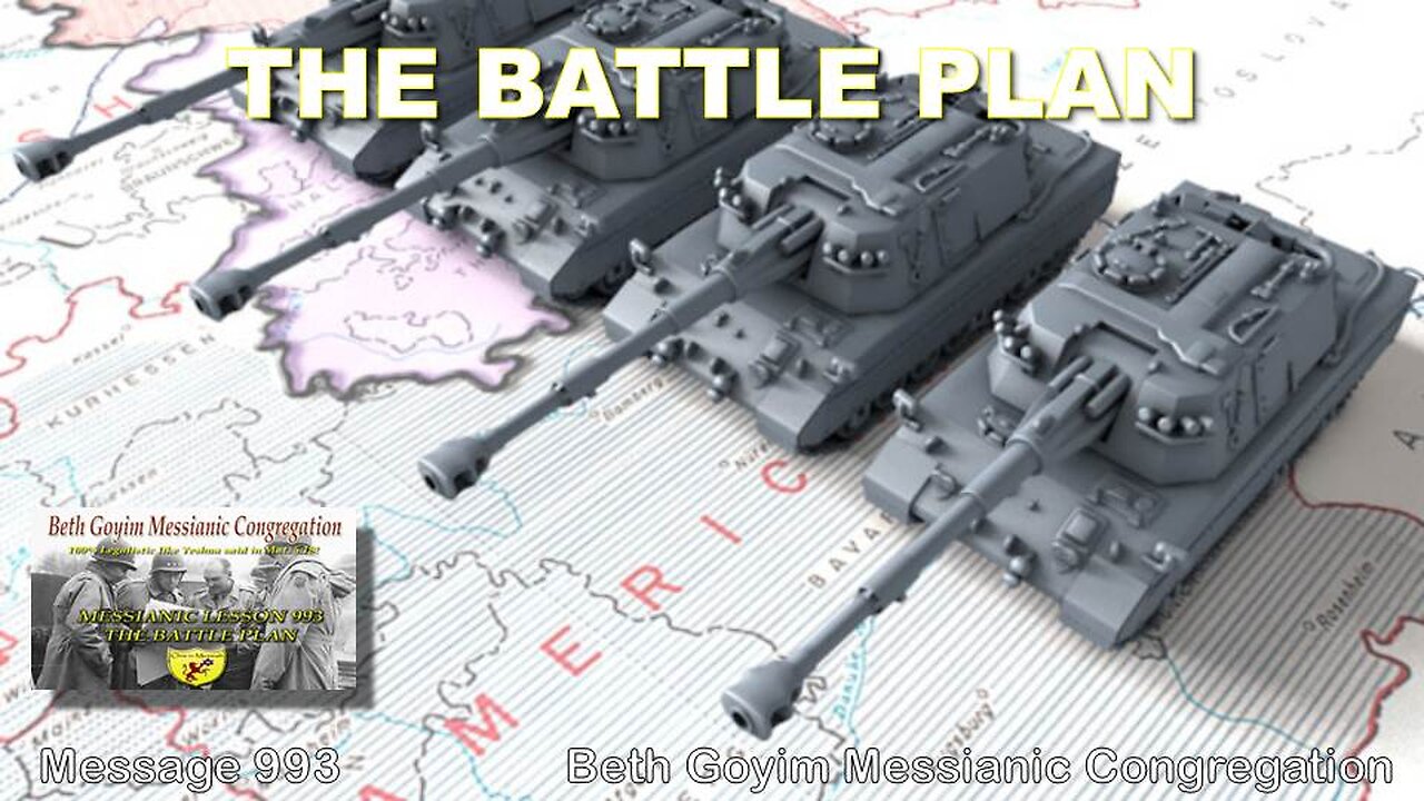 BGMCTV MESSIANIC LESSON 993 BATTLE PLANS