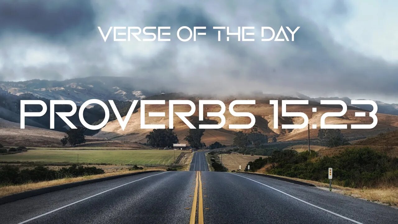 October 24, 2022 - Proverbs 15:23 // Verse of the Day