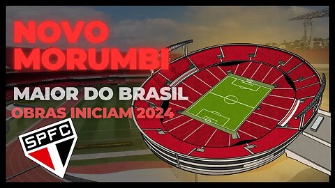 São Paulo irá inicar a reforma do Morumbi em 2024