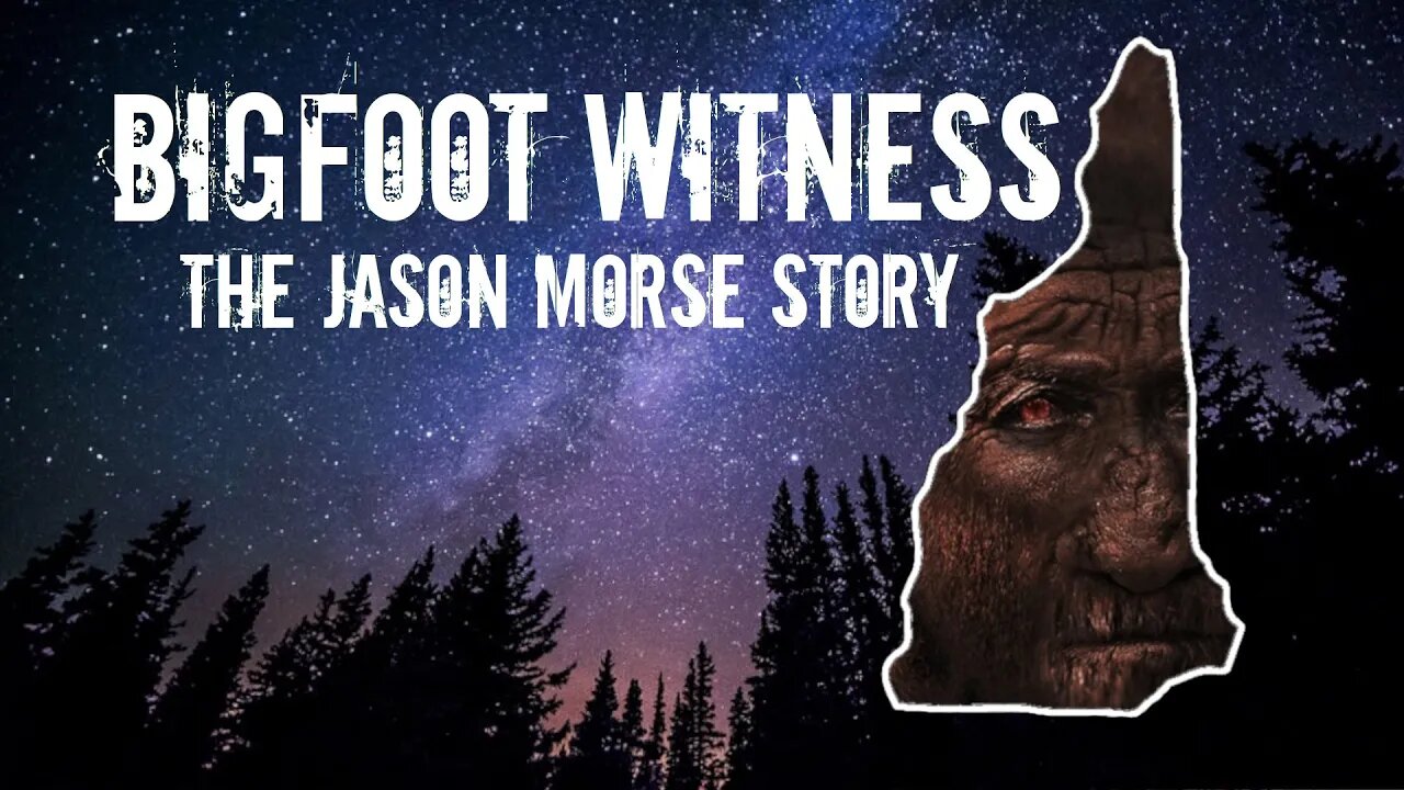 Bigfoot Witness: The Jason Morse Story | Official Trailer