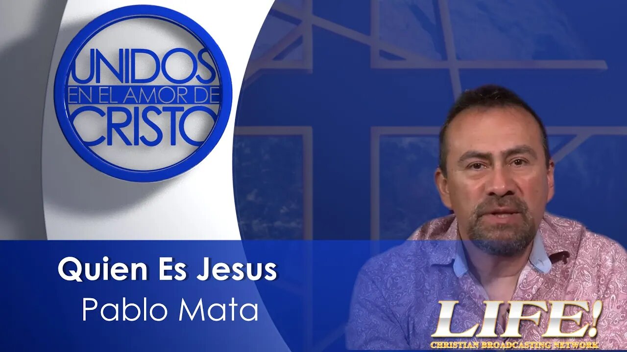 "Quien Es Jesus" - Pablo Mata (unidos 2 21 23)