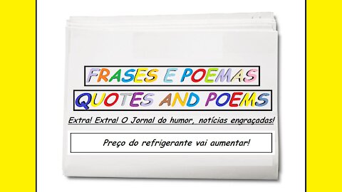 Notícias engraçadas: Preço do refrigerante vai aumentar! [Frases e Poemas]