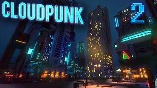 Cloudpunk: Part 2 (with commentary) PS4