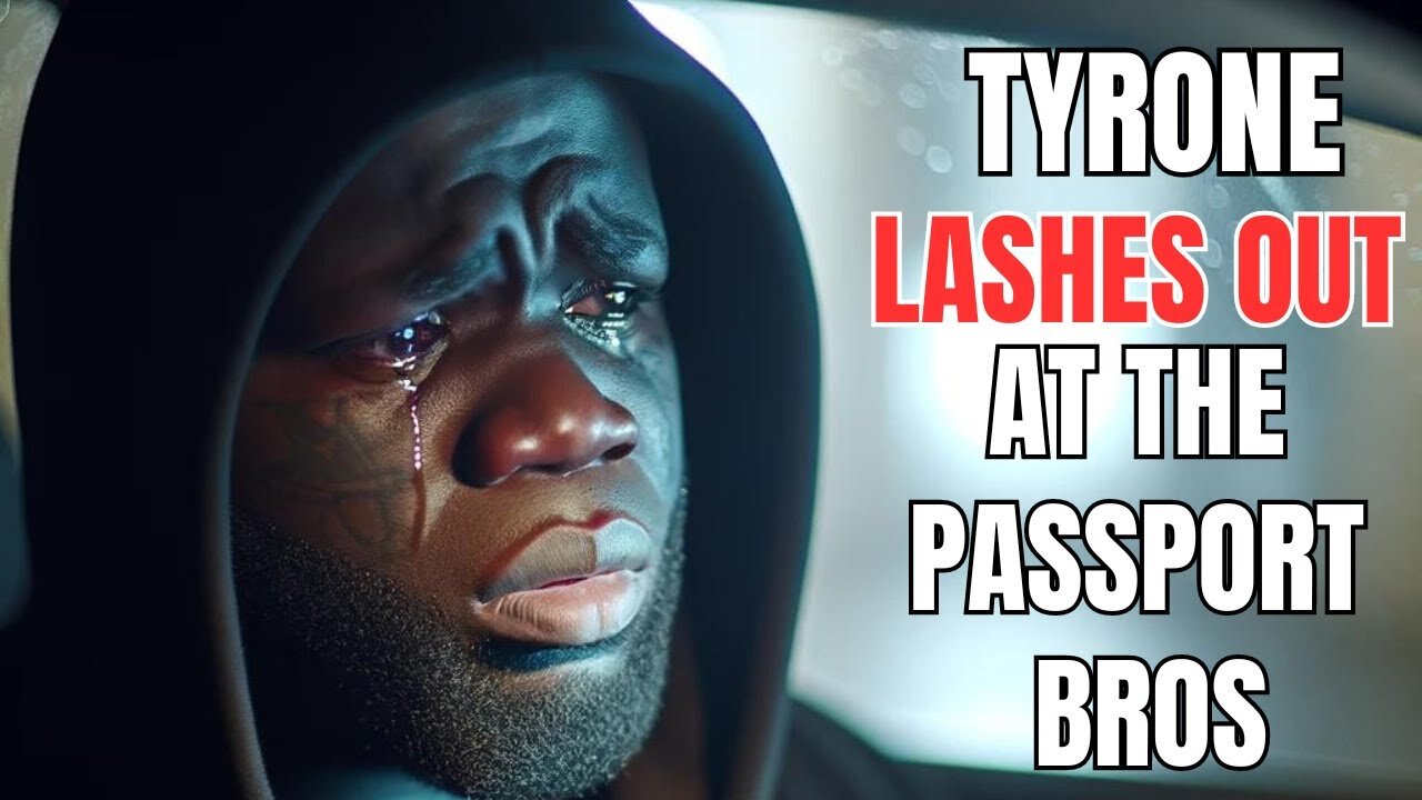 Tyrone Lashes out at the Passport Bros for Abandoning Black Women and Society