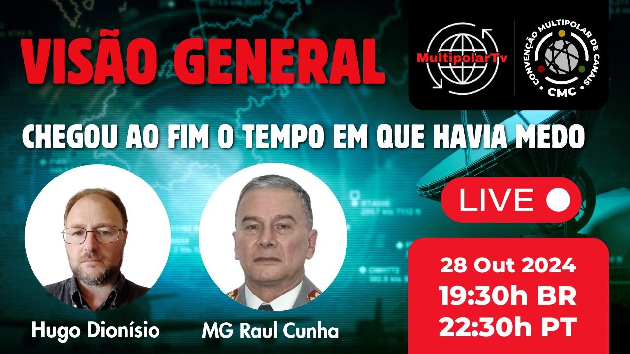 VISÃO GENERAL - "CHEGOU AO FIM O TEMPO EM QUE HAVIA MEDO"