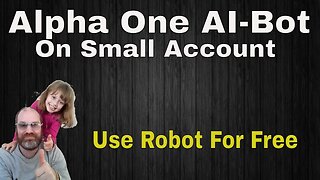 Binary Options Robot Alpha One AIBot On Small Account