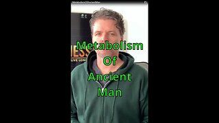 The Metabolism Of Ancient Man #shorts