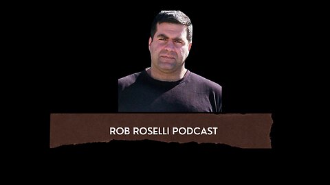 Rob Roselli Show Episode 29