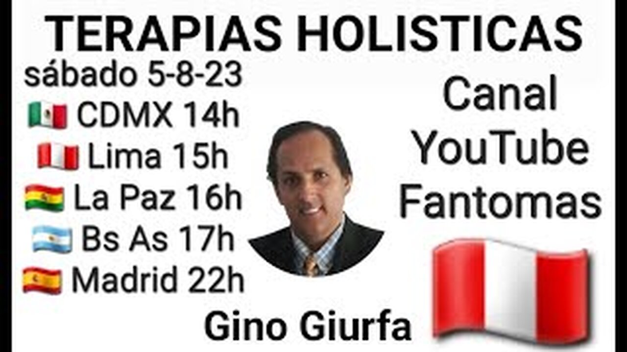 Terapias holisticas // Gino Giurfa 🇵🇪 (5-8-23)