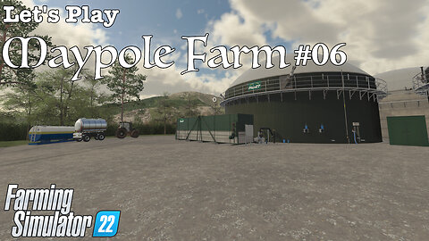 Let's Play | Maypole Farm | #06 | Farming Simulator 22
