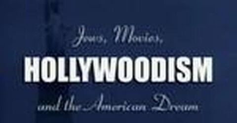 HOLLYWOODISM JEWS, MOVIES & THE AMERICAN DREAM [1998]