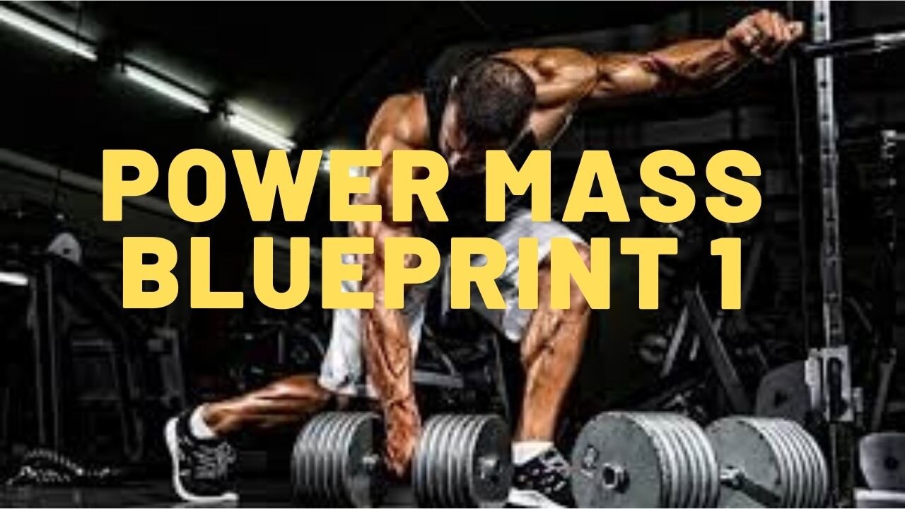 Power Mass Blueprint 1