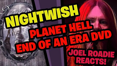 Nightwish - Planet Hell (End Of An Era DVD) [HD] - Roadie Reacts