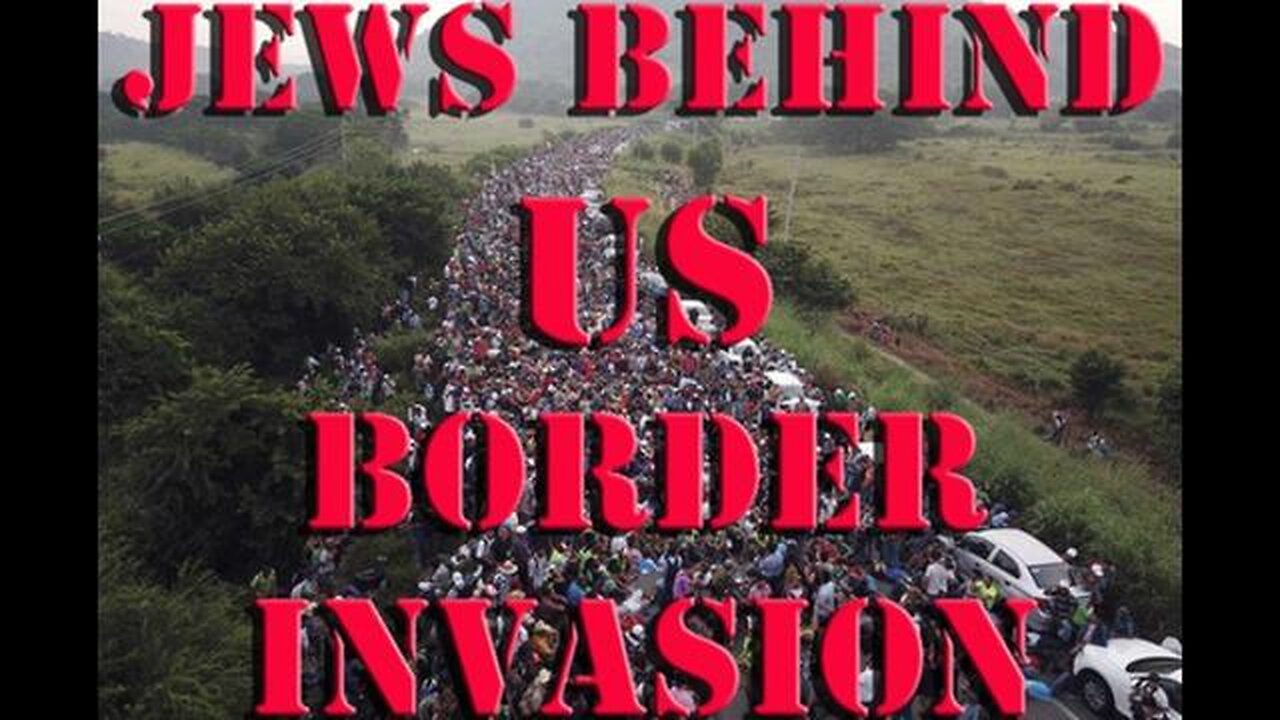 Wardo Rants: Jews Behind U.S. Border Invaision. What it Looks Like Today 3-28-2024