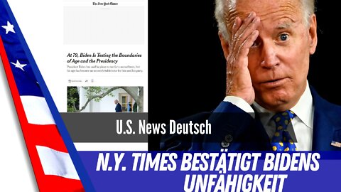 New York Times bestätigt "Biden ist mental unfähig".