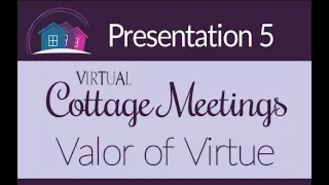 Presentation 5: VIRTUE