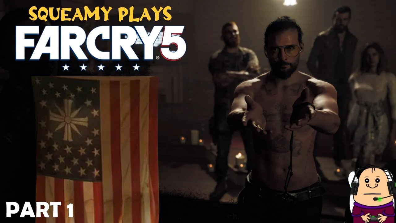 Far Cry 5 like you've never seen before: Squeamy's gameplay - You've been warned!