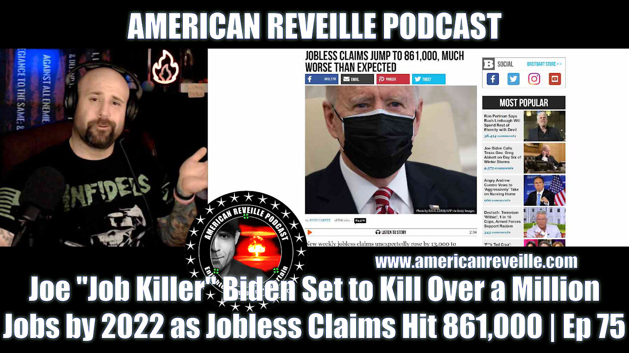 Joe "Job Killer" Biden Set to Kill Over a Million Jobs by 2022 as Jobless Claims Hit 861,000 | Ep 75