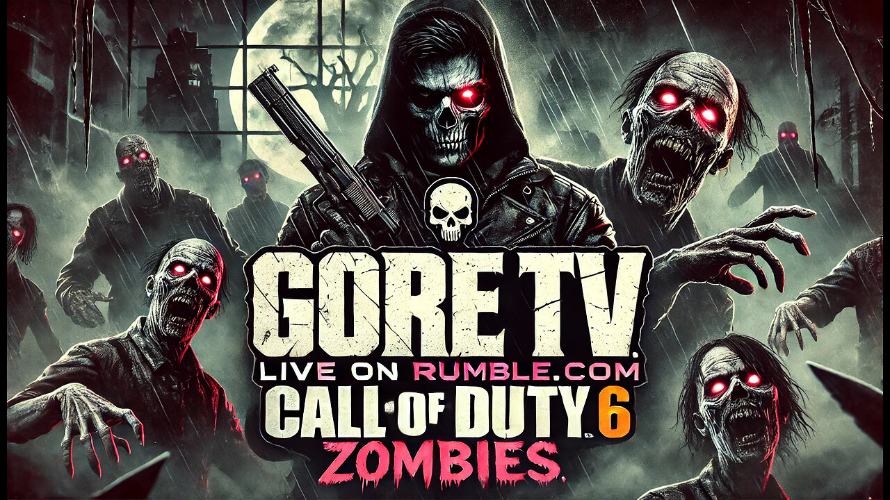 💀🧟‍♂️🔥 Zombies, Guns & Chaos: LIVE Gore TV's Ultimate COD 6 Zombie Showdown! 🎮💥😱