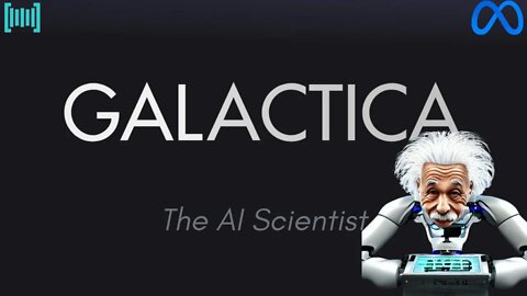 What is Galactica and What Happened?