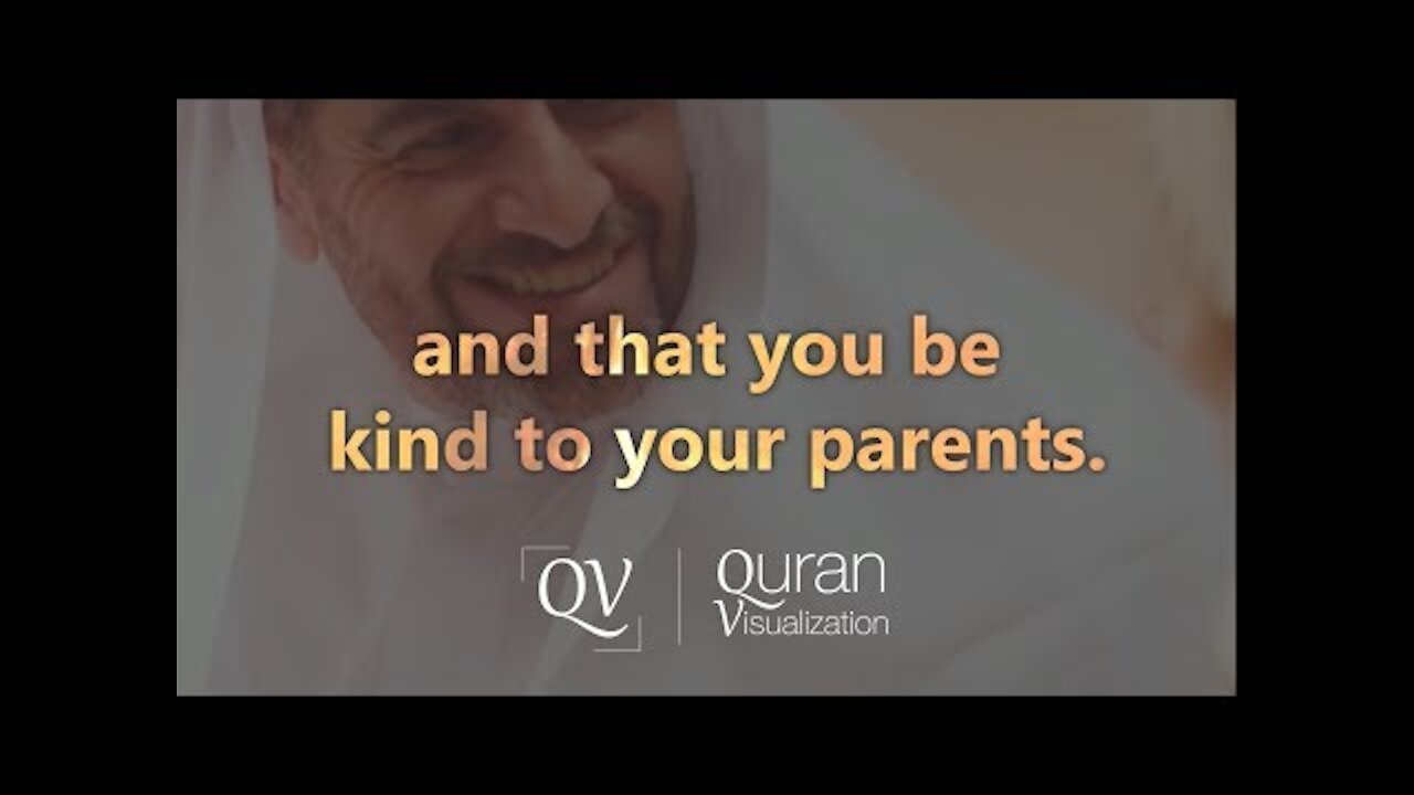 Surah Al Isra _ Verse 23-24 _ Quran on parents _ Quran Visualization _ Raad Muhammadl Al Kurdi.mp4