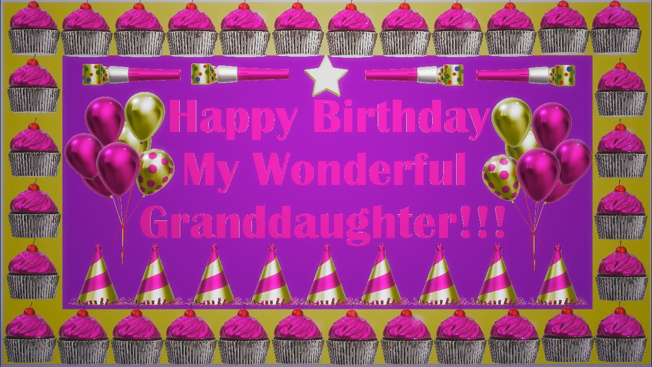 Happy Birthday 3D - Happy Birthday Granddaughter - Happy Birthday To You - Happy Birthday Song