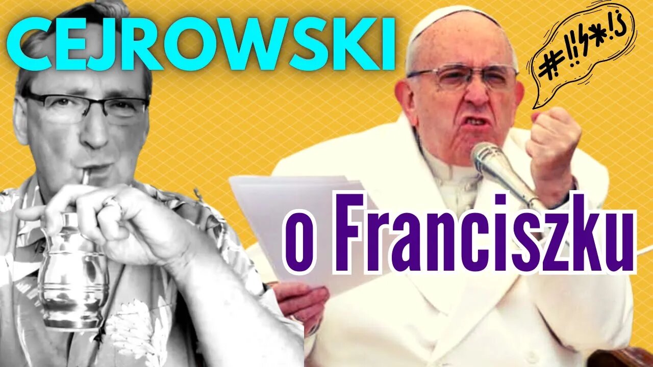 Cejrowski o Franciszku: satanista