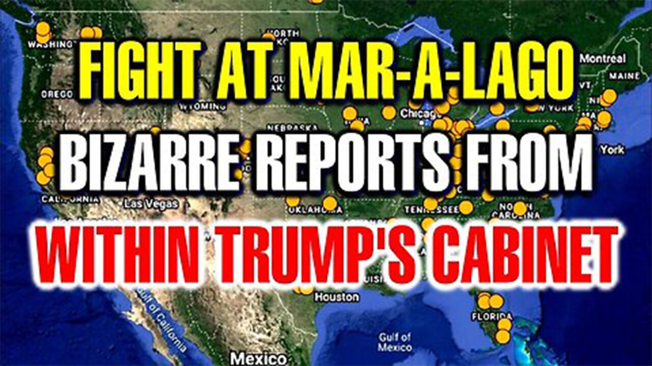 Fight at Mar-a-Lago Bizarre Reports from with Trump's Cabinet>>