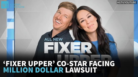 ‘Fixer Upper’ Co-Star Facing Million-Dollar Lawsuit