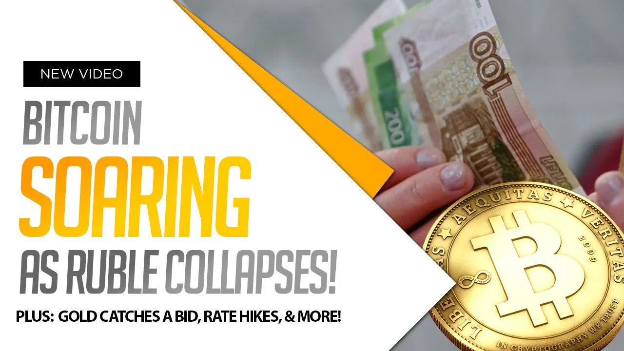 Bitcoin SOARS As Ruble COLLAPSES! Plus, Russian Convoy Moves and MORE | Market Mania | Ep 151