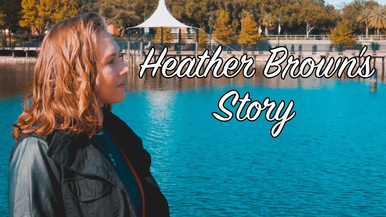 Heather Brown's Story