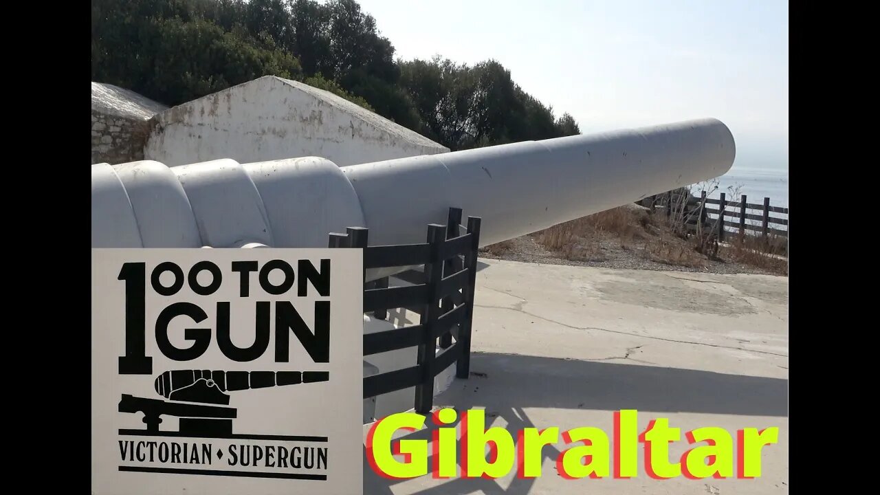 100 Ton Gun Gibraltar; Brief Documentary