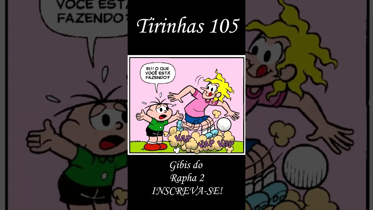 Tirinhas da Turma da Mônica nº 105 | Gibis do Rapha 2