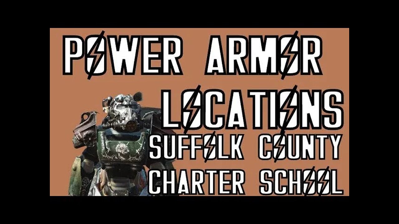 Fallout 4 - How to Get Power Armor - Suffolk County Charter School - Fallout 4 Power Armor Locations