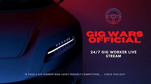 Gig Wars Official Live: "Overnight/Morning" Rideshare and Delivery Driver Hangout