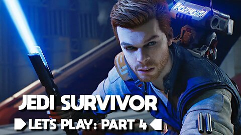 STAR WARS Jedi: Survivor- Part 4: Exploring Koboh