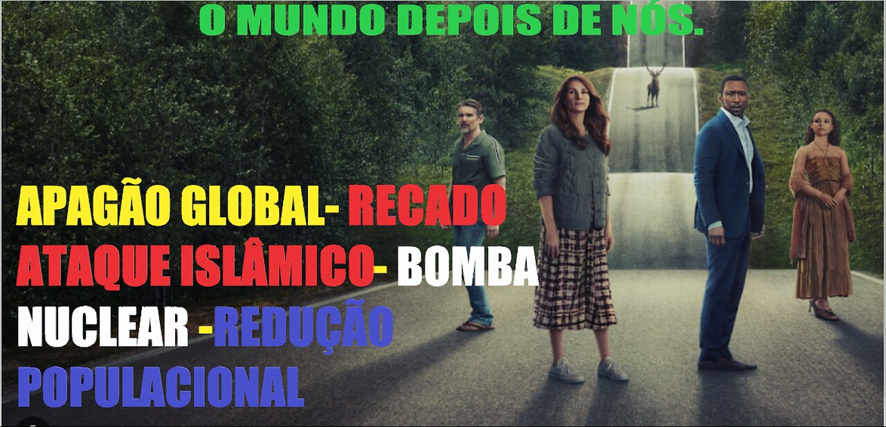 O MUNDO DEPOIS DE NÓS. COMPLETO DUBLADO