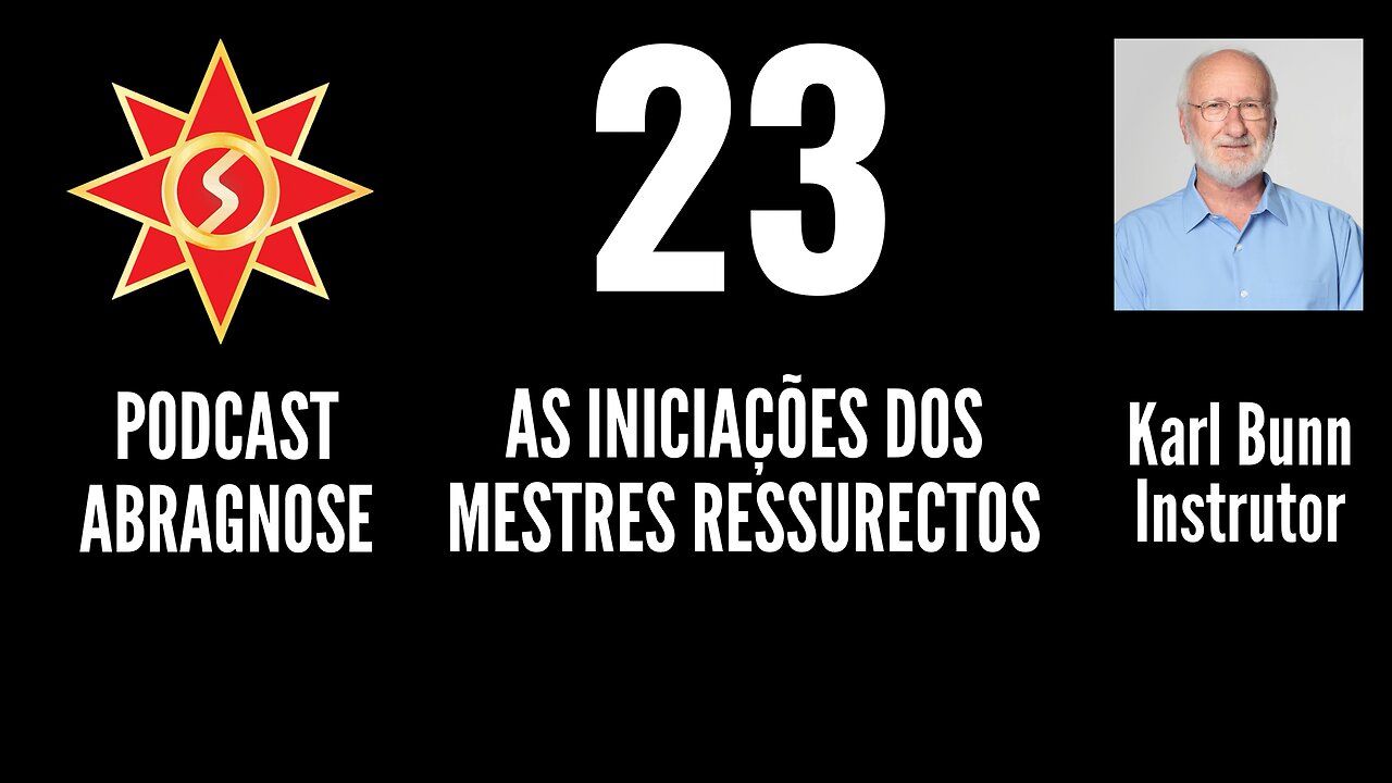 AS INICIAÇÕES DOS MESTRES RESSURRECTOS - AUDIO DE PODCAST 23