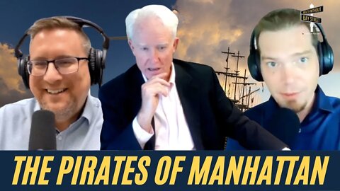 The Pirates of Manhattan: Barry James Dyke The Economic Warrior