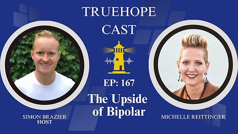 EP167: The Upside of Bipolar
