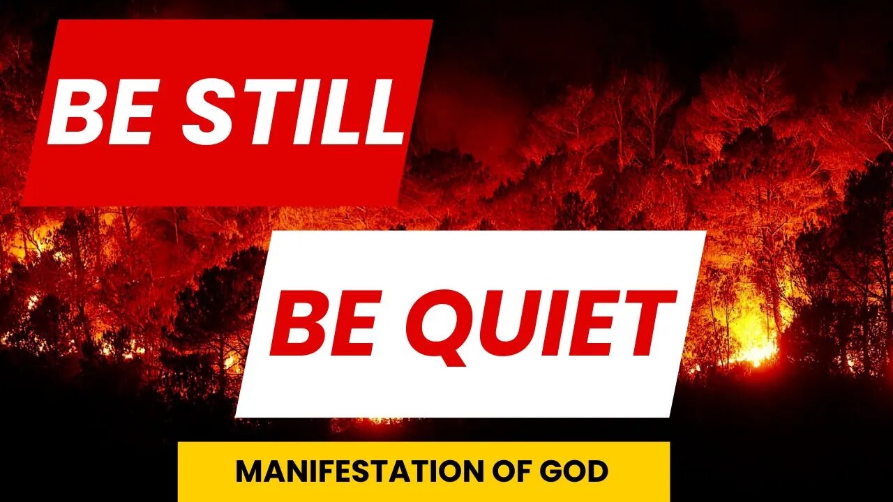 Be Still and Be Quiet - Manifestation of God -Prophet Darren Kapetanov