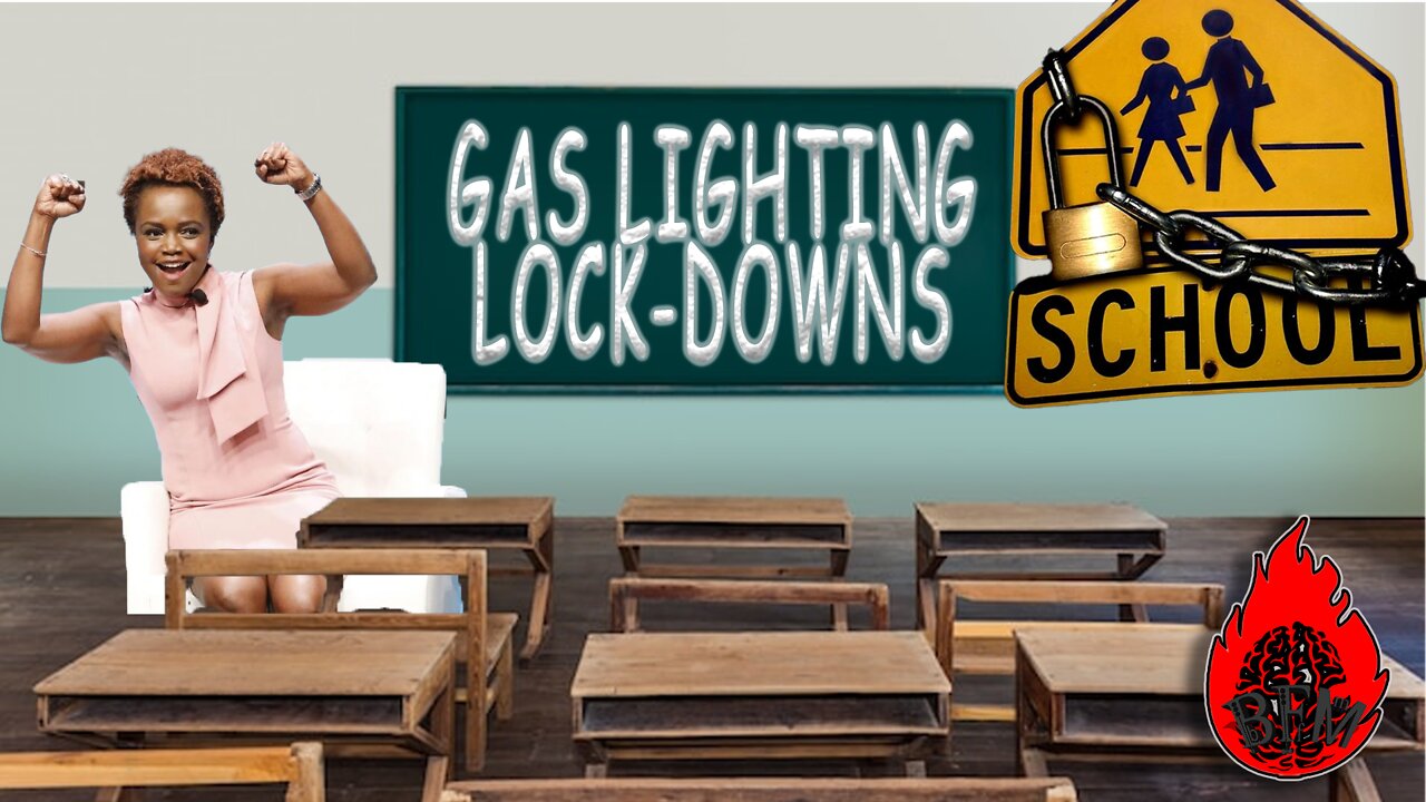 Gas Lighting Lockdowns