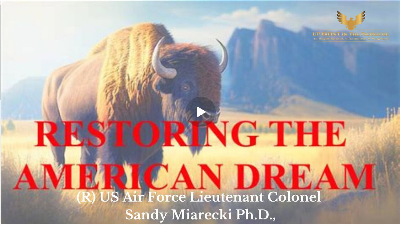 Restoring The American Dream - USAF Lt Col (Ret) Dr. Sandy Miarecki