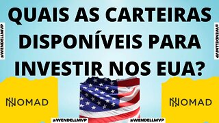 ✅ NOMAD INVESTIMENTOS | QUAIS SÃO AS CARTEIRAS DISPONÍVEIS E PERFIL DE RISCO PARA INVESTIR ?