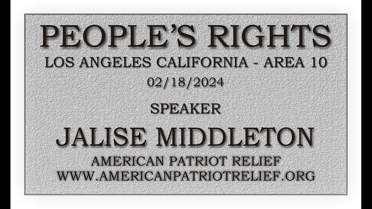 People's Rights presents - Jalise Middleton - American Patriot Relief 02/18/2024