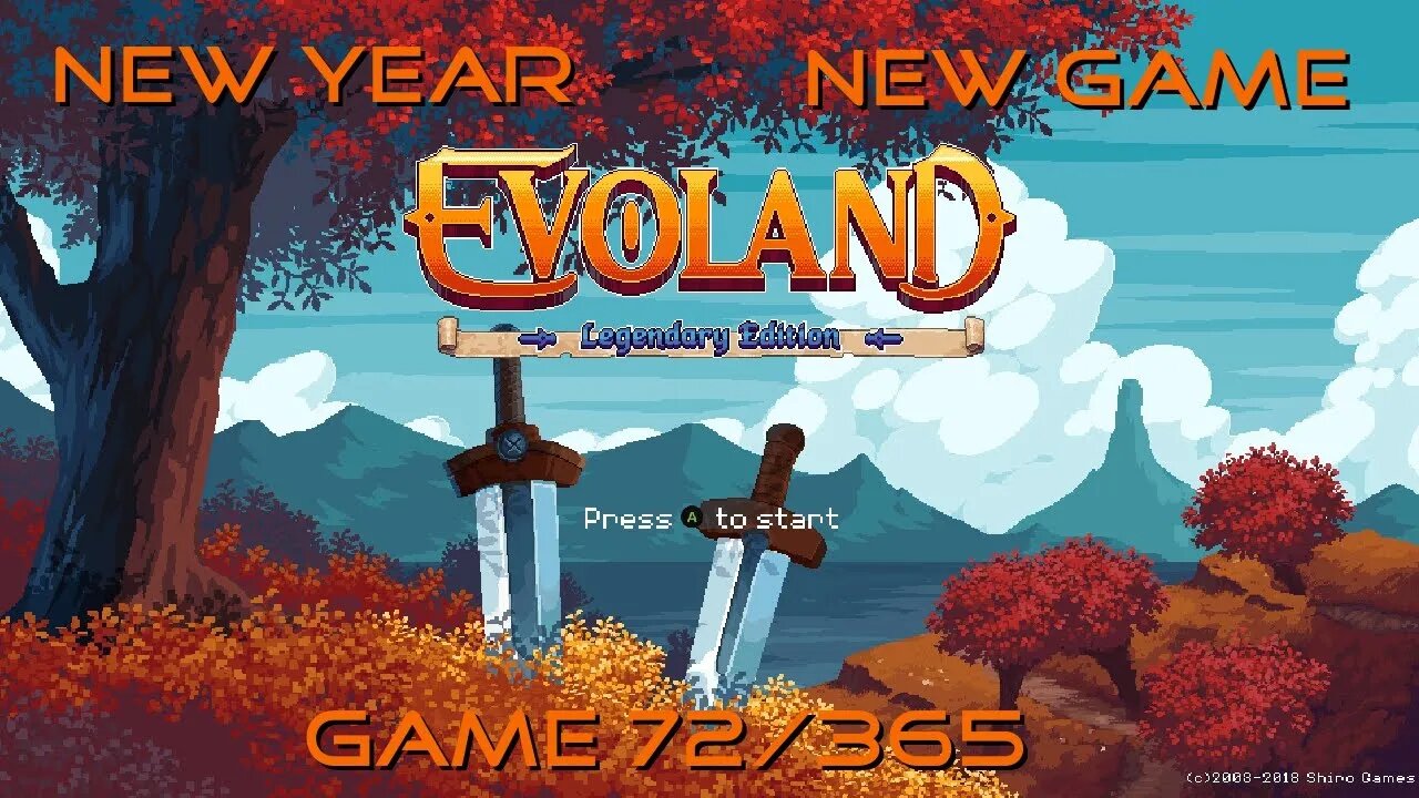 New Year, New Game, Game 72 of 365 (Evoland)