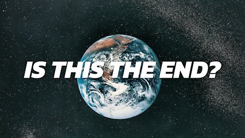 Is This The End? // Revelation // Sunday Morning