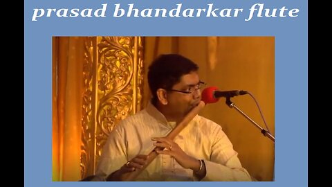 PRASAD BHANDARKAR---FLUTE