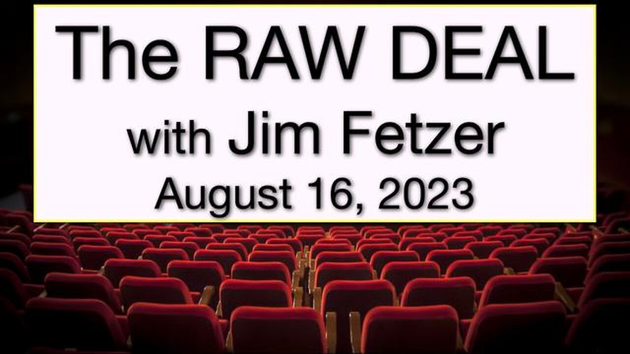 The Raw Deal (16 August 2023)